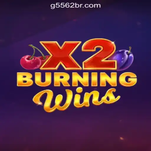 Burning Wins X2: An Immersive Experience in G5562.com Online Cassino Brasil #1